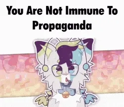 you-are-not-immune-to-propaganda-propaganda
